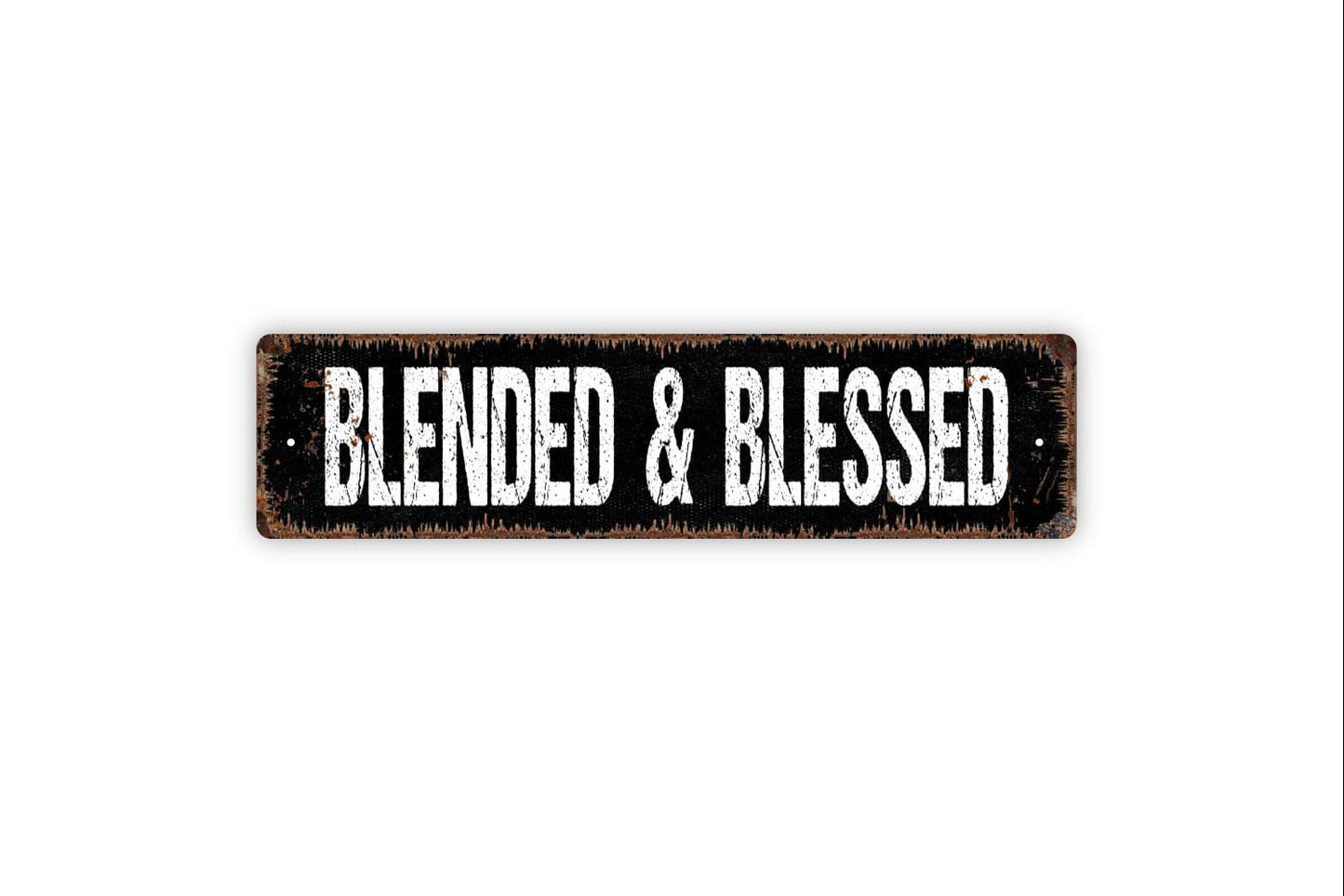 Blended And Blessed Sign - Family Love Welcome To Our Home Custom Rustic Street Metal Sign or Door Name Plate Plaque