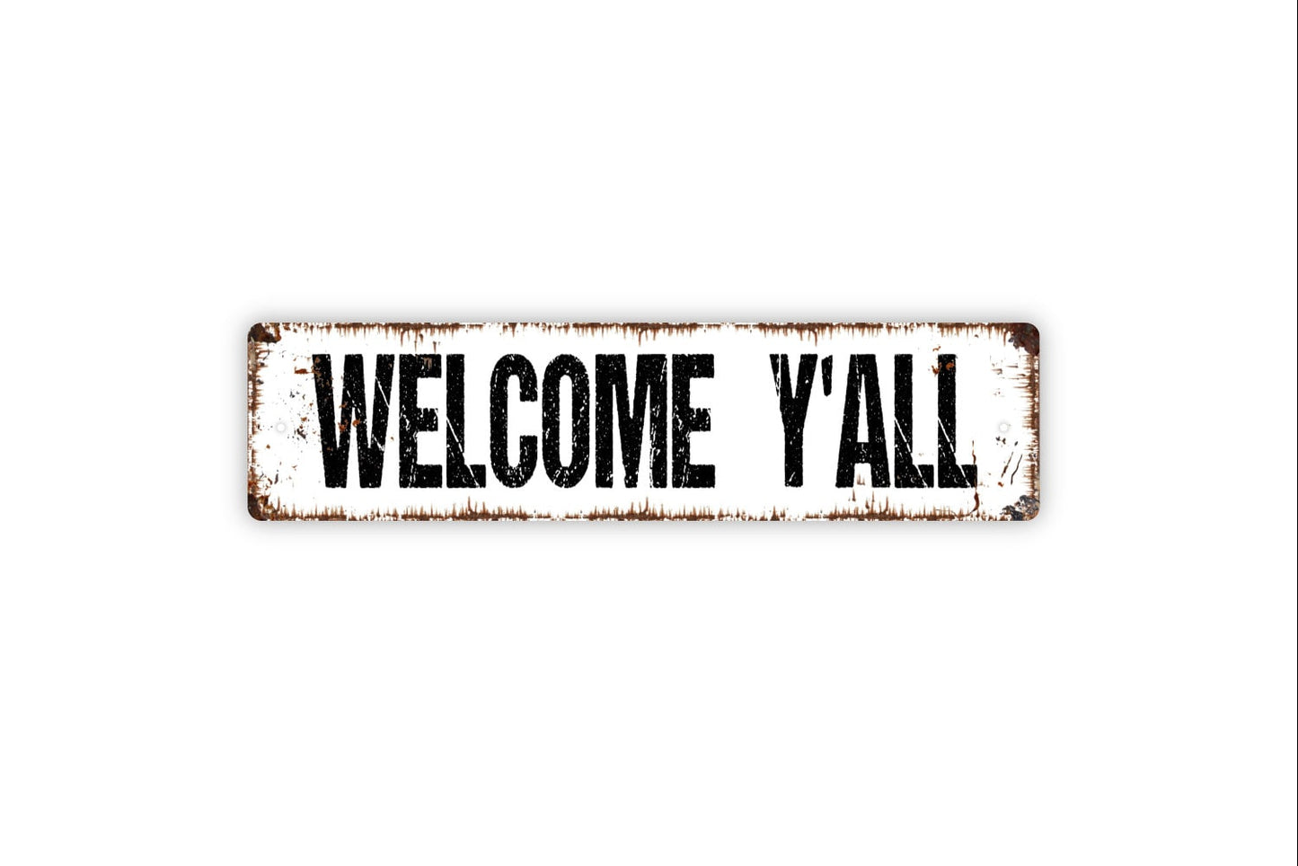 Welcome Y'all Sign - Rustic Metal Street Sign or Door Name Plate Plaque