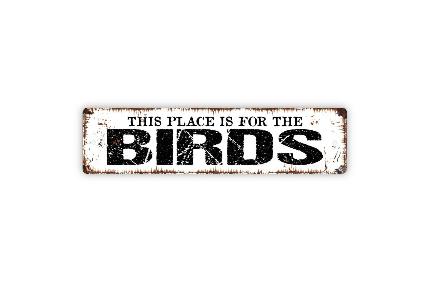 This Place Is For The Birds Sign - Bird Feeder Sign Garden Bird Bath Rustic Street Metal Sign or Door Name Plate Plaque