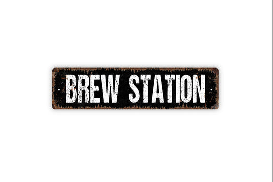 Brew Station Sign - Bar Pub Brewery Tap Room Distillery Rustic Metal Street Sign or Door Name Plate Plaque