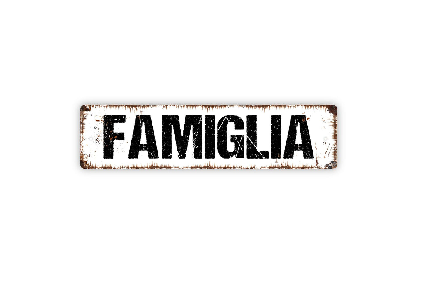 Famiglia Sign - Family Italian Italy Friends Welcome Rustic Street Metal Sign or Door Name Plate Plaque