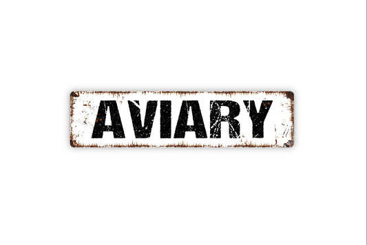 Aviary Sign - Bird Watching Area Rustic Metal Street Sign or Door Name Plate Plaque