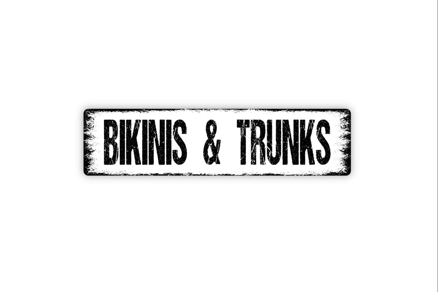 Bikinis and Trunks Sign -  Swimming Pool Shower Bathroom Beach Swimwear Rustic Street Metal Sign or Door Name Plate Plaque