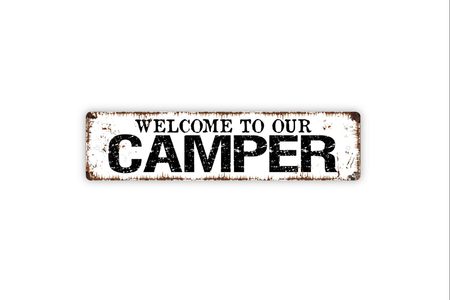 Welcome To Our Camper Sign - Campsite Camping Travel Trailer RV Rustic Street Metal Sign or Door Name Plate Plaque