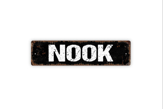 Nook Sign - Reading Corner Cubby Storage Zen Den Rustic Street Metal Sign or Door Name Plate Plaque