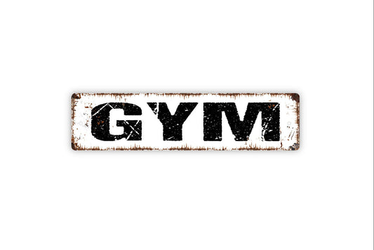 Gym Sign - Fitness Room Workout Home Gym Cardio Weightlifting Rustic Street Metal Sign or Door Name Plate Plaque