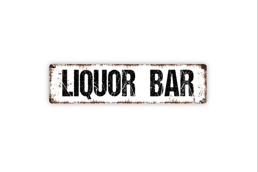 Liquor Bar Sign - Pub Tavern Man Cave Distillery Whiskey Gin Stiff Drinks Rustic Street Metal Sign or Door Name Plate Plaque