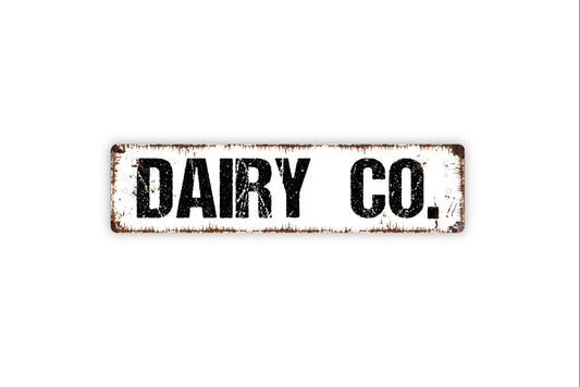 Dairy Company Sign - Farm Farmer Farmhouse Cow Cattle Milk Farm Fresh Rustic Street Metal Sign or Door Name Plate Plaque