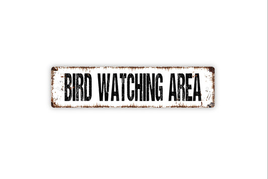 Bird Watching Area Sign - Apiary Garden Wildlife Viewing Rustic Street Metal Sign or Door Name Plate Plaque