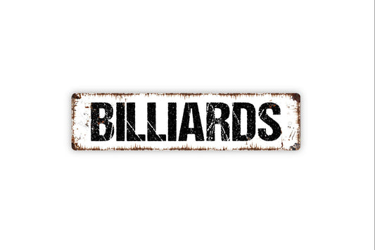 Billiards Metal Sign, Rustic Street Sign or Door Name Plate Plaque