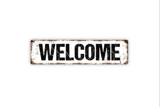 Welcome Sign, Metal Sign, Patio Sunroom Backyard, Rustic Street Sign or Door Name Plate Plaque