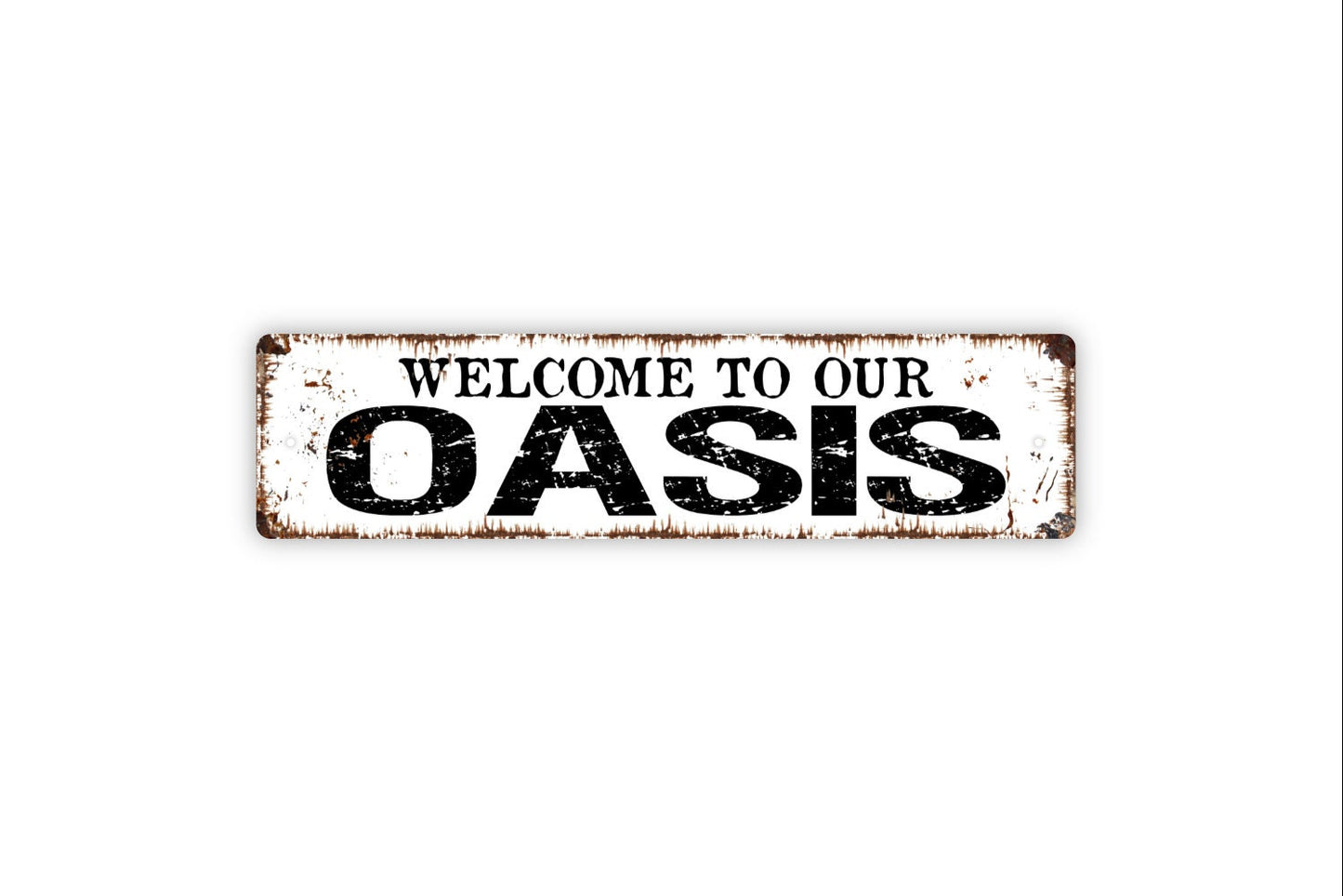 Welcome To Our Oasis Sign - Rustic Street Sign or Door Name Plate Plaque