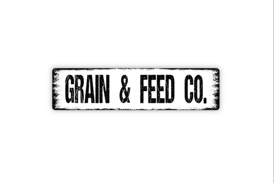 Grain and Feed Company Sign - Farmer Farmhouse Crops Dry Goods Rustic Street Metal Sign or Door Name Plate Plaque