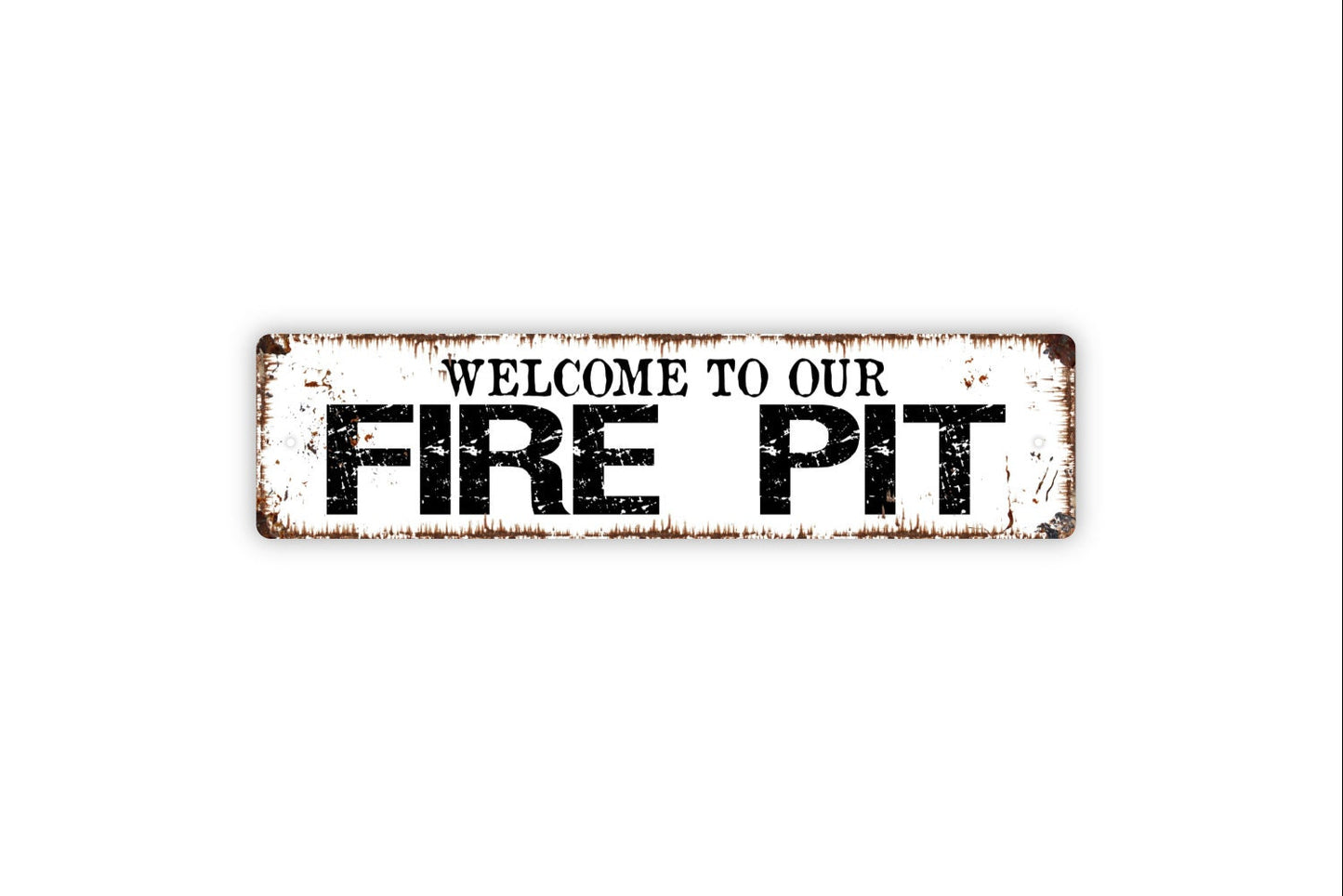 Welcome To Our Fire Pit Sign - Campfire Backyard Patio Campsite Camping Rustic Street Metal Sign or Door Name Plate Plaque