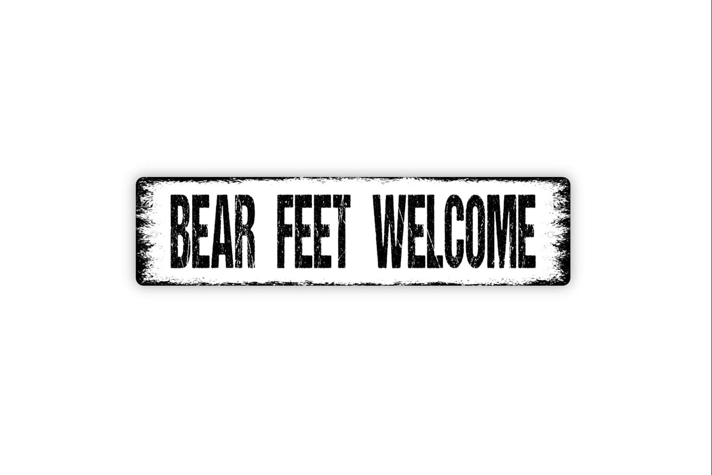 Bear Feet Welcome Sign - Funny Pun Wildlife Animal Bear Crossing Wipe Your Paws Rustic Street Metal Sign or Door Name Plate Plaque