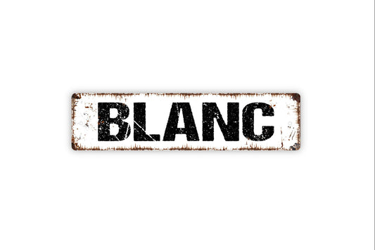 Blanc Sign - Wine Winery Sauvignon Welcome To Our Bar Tasting Rustic Street Metal Sign or Door Name Plate Plaque