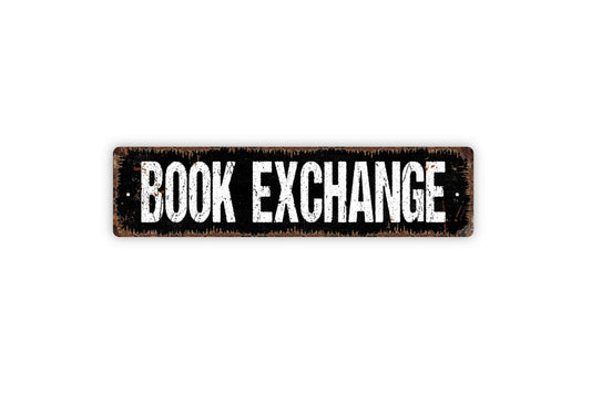 Book Exchange Sign - Lending Library Reading Room Corner Read Books Rustic Street Metal Sign or Door Name Plate Plaque