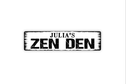 Personalized Zen Den Sign, Custom Metal Sign, Rustic Street Sign or Door Name Plate Plaque