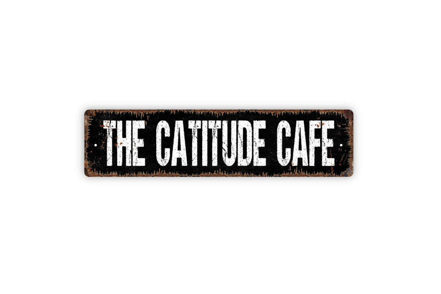 The Catitude Cafe Sign - Funny Welcome To Our Home Cat Kitten Kitty Feline Rustic Street Metal Sign or Door Name Plate Plaque