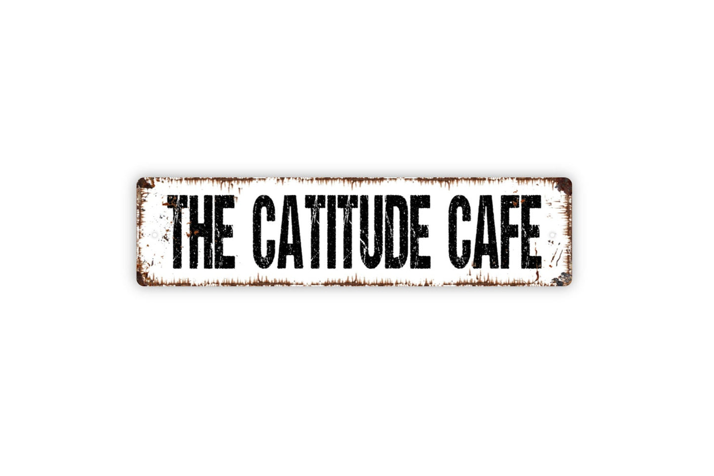 The Catitude Cafe Sign - Funny Welcome To Our Home Cat Kitten Kitty Feline Rustic Street Metal Sign or Door Name Plate Plaque