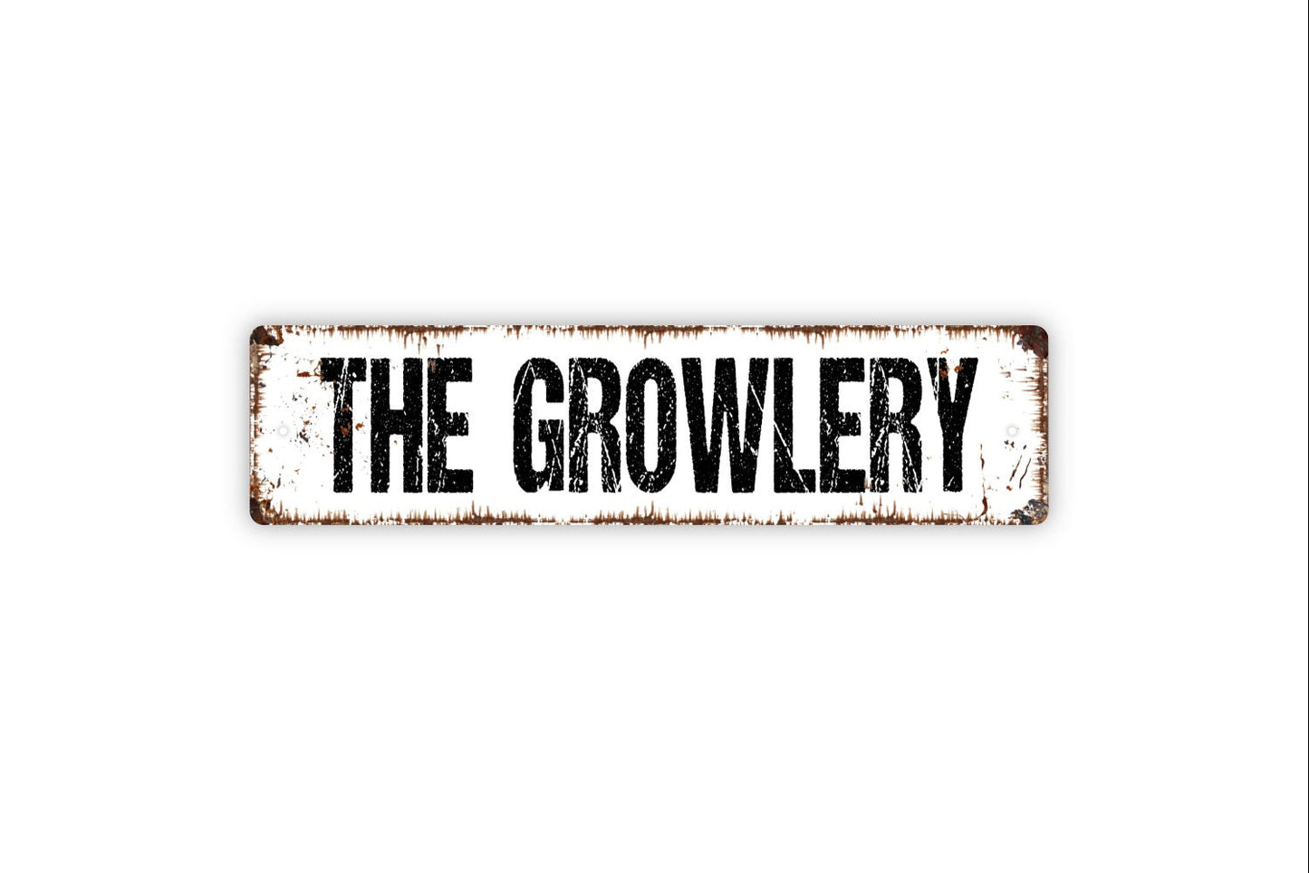 The Growlery Sign - Man Cave Garage Hobby Room Storage Shed Workshop Rustic Street Metal Sign or Door Name Plate Plaque