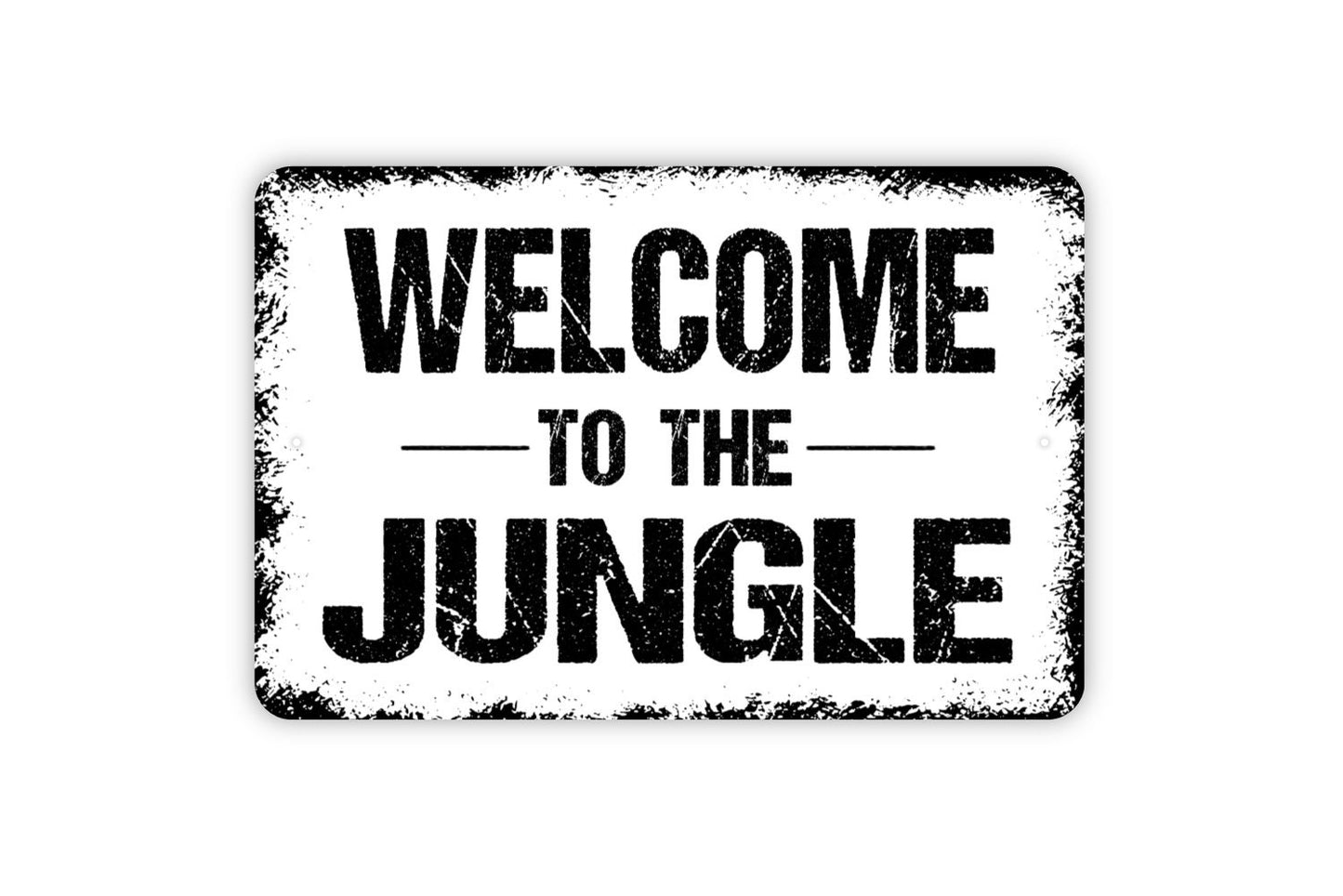 Welcome To The Jungle Sign - Metal Wall Art Indoor Or Outdoor Use