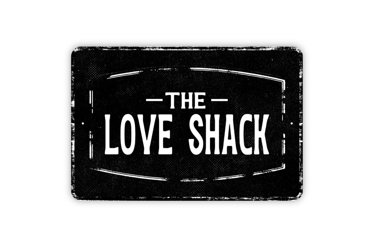 The Love Shack Sign - Metal Wall Art - Distressed Vintage Style Novelty Gift