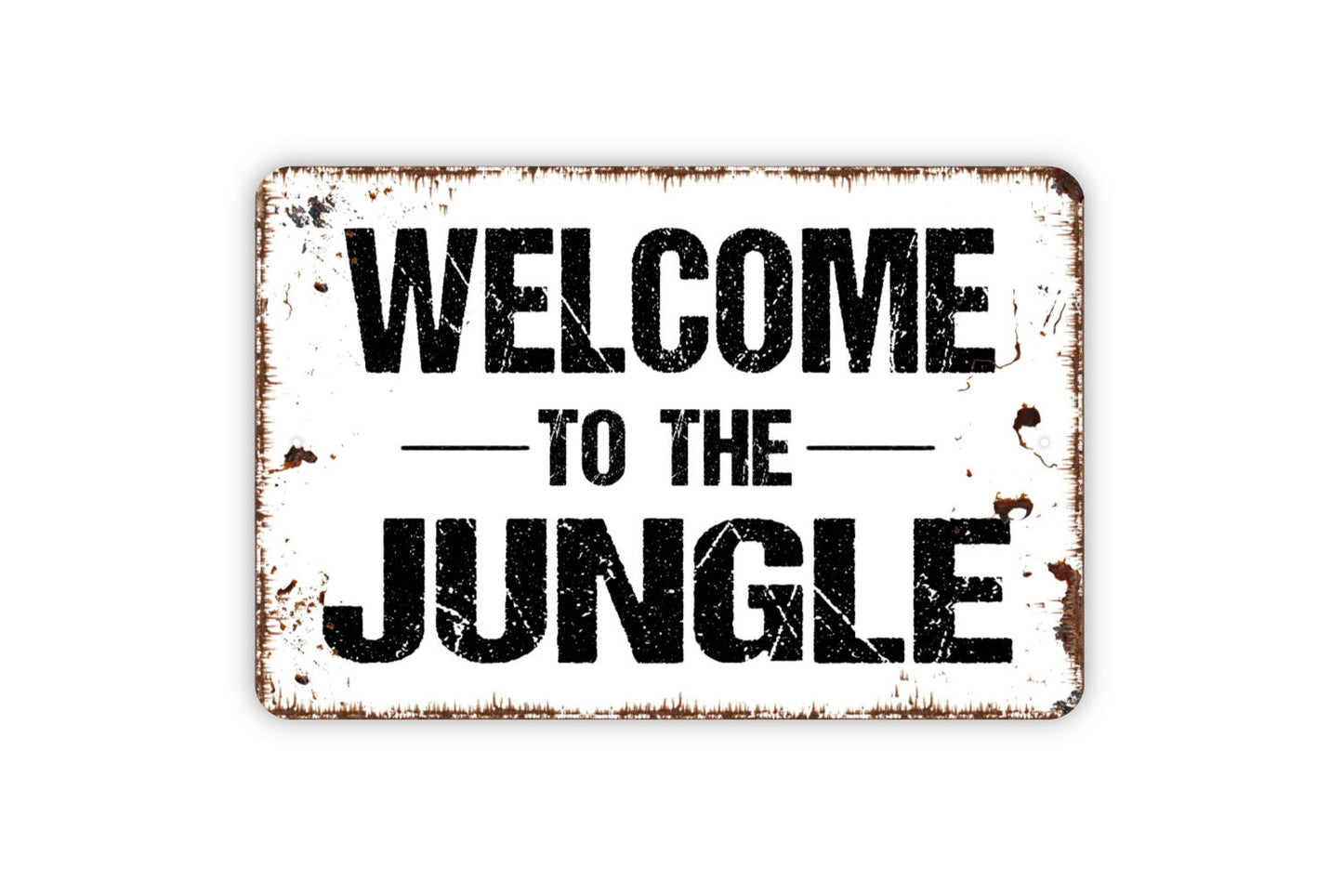 Welcome To The Jungle Sign - Metal Wall Art Indoor Or Outdoor Use