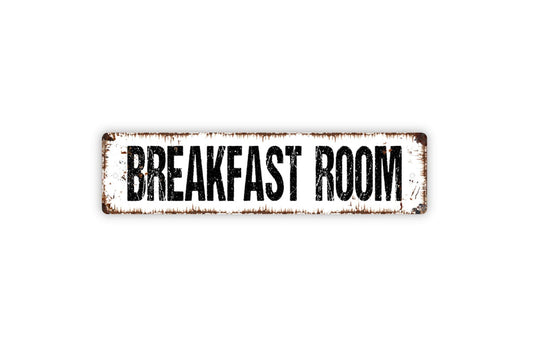 Breakfast Room Sign - Bed And Breakfast Vacation Rental Welcome To Our Home Rustic Street Metal Sign or Door Name Plate Plaque