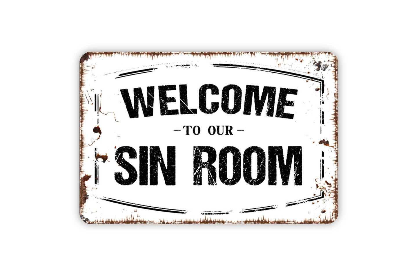 Welcome To Our Sin Room Sign - Metal Wall Art Indoor Or Outdoor