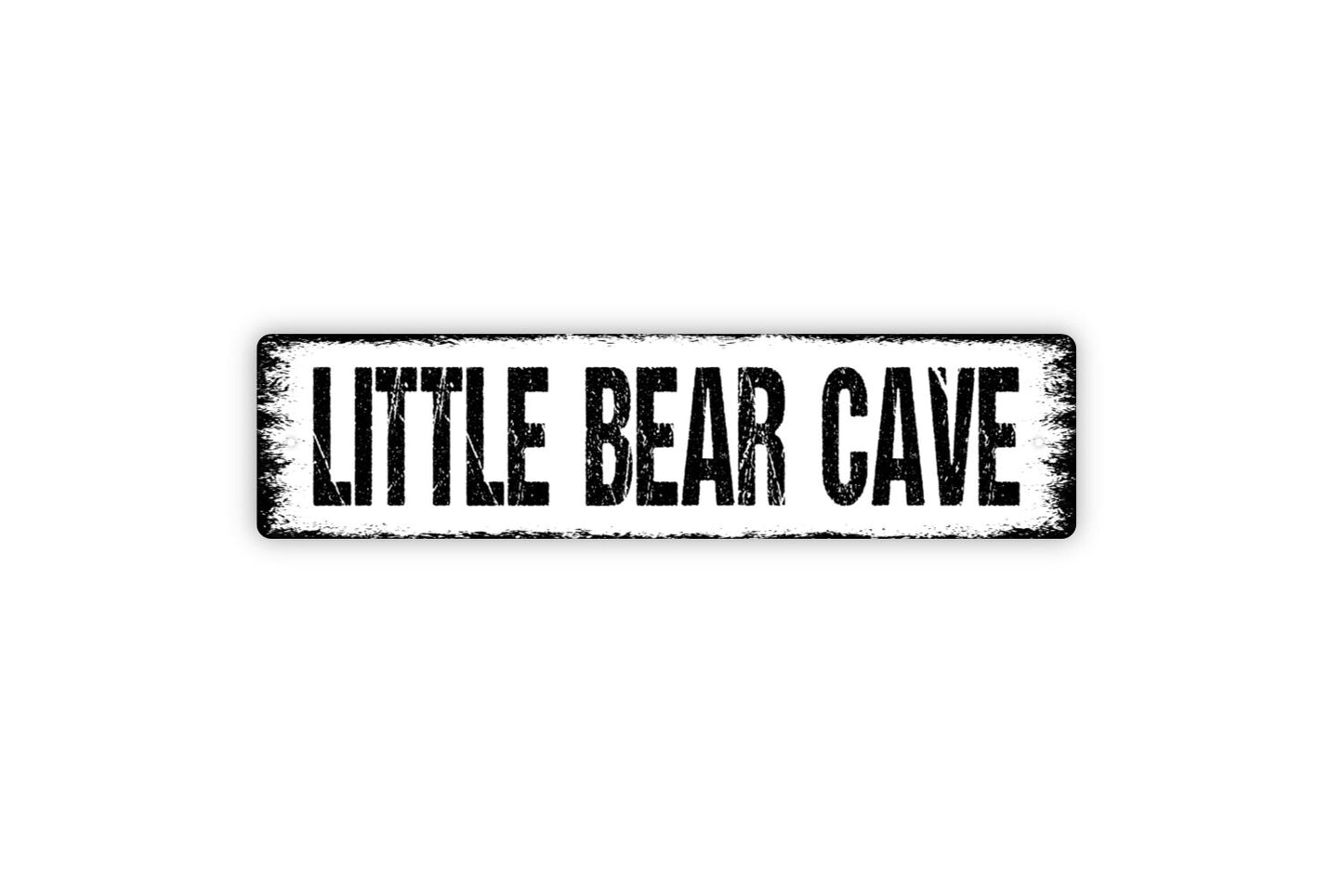 Little Bear Cave Sign -  Rustic Style Decor Rustic Street Metal Sign or Door Name Plate Plaque