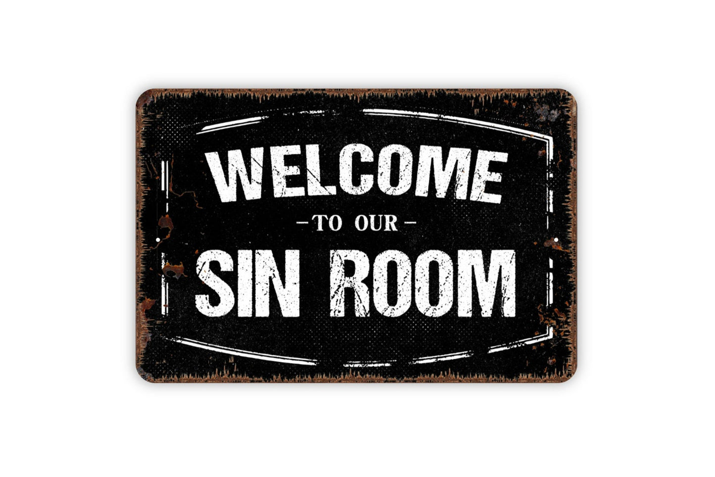 Welcome To Our Sin Room Sign - Metal Wall Art Indoor Or Outdoor