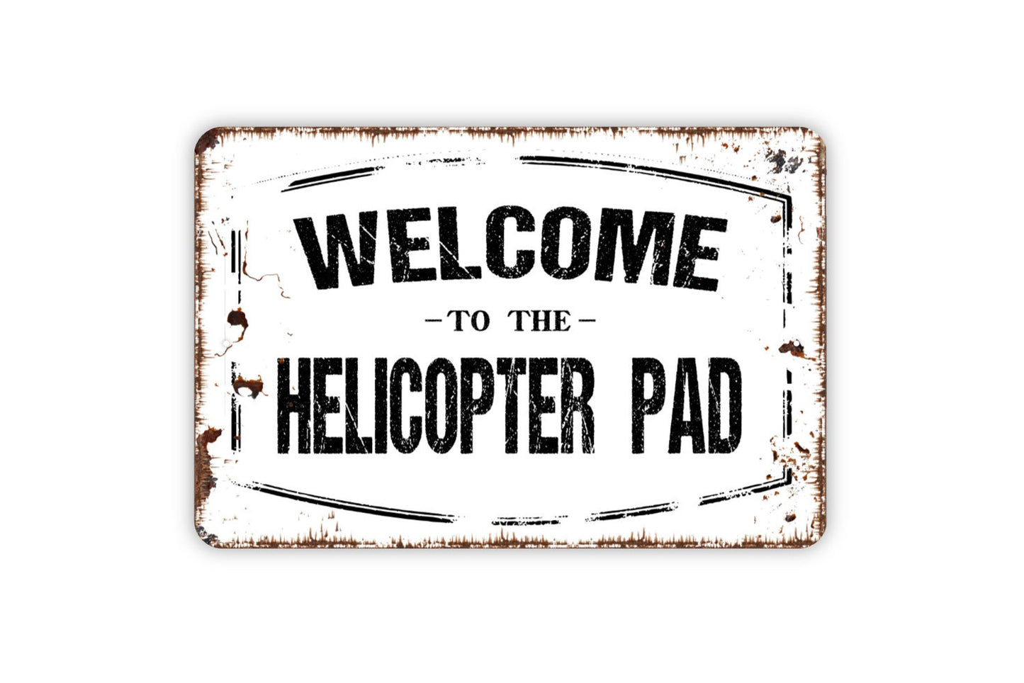 Welcome To The Helicopter Pad Sign - Kids Pilot Metal Indoor or Outdoor Wall Art