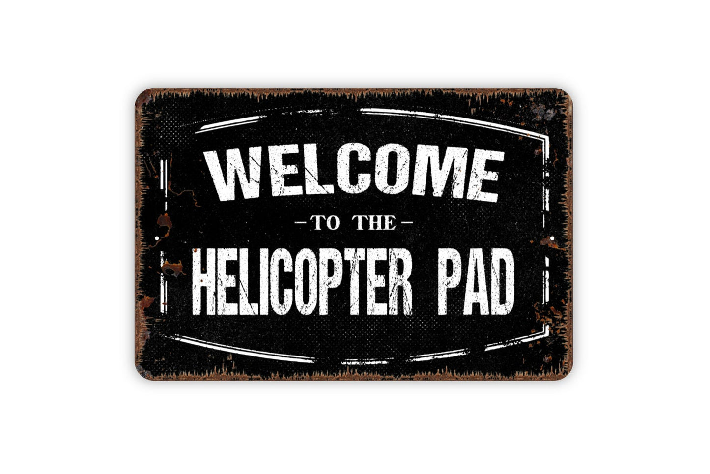 Welcome To The Helicopter Pad Sign - Kids Pilot Metal Indoor or Outdoor Wall Art