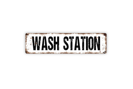 Wash Station Sign - Wash Your Hands Wash Room Restroom Bathroom Metal Sign