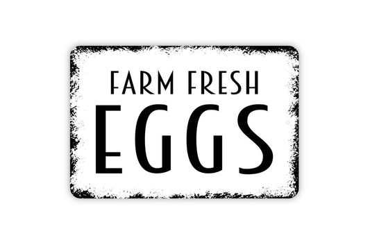 Farm Fresh Eggs Sign, Metal Sign, Farmhouse Contemporary Modern Wall Metal Sign