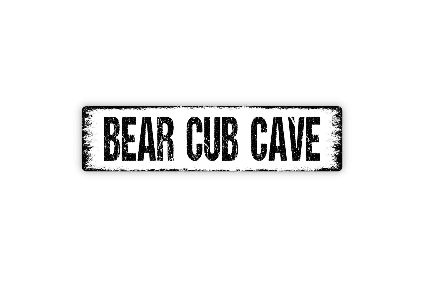 Bear Cub Cave Sign -  Rustic Style Decor Rustic Street Metal Sign or Door Name Plate Plaque