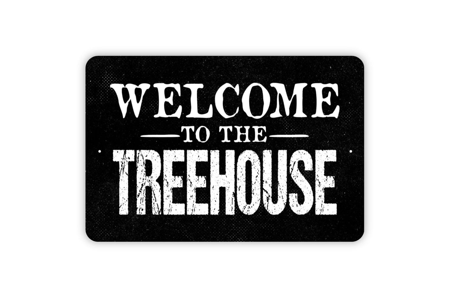 Welcome To The Treehouse Sign - Kids Metal Indoor or Outdoor Wall Art