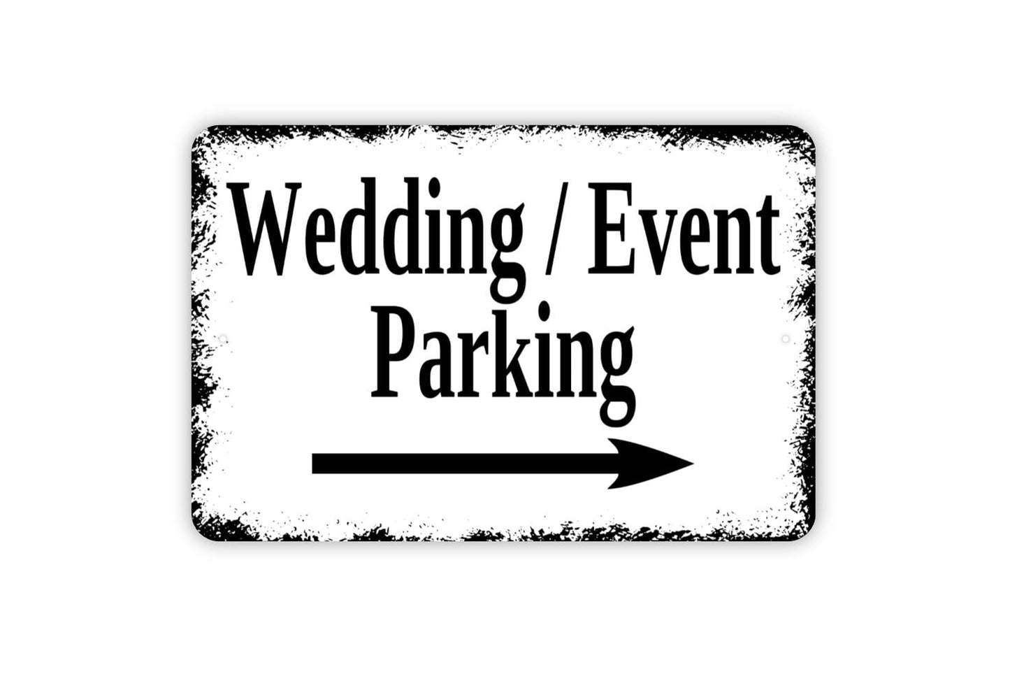 Wedding / Event Parking With Arrow Left Or Right Sign - Metal Sign Wall Art Indoor Or Outdoor