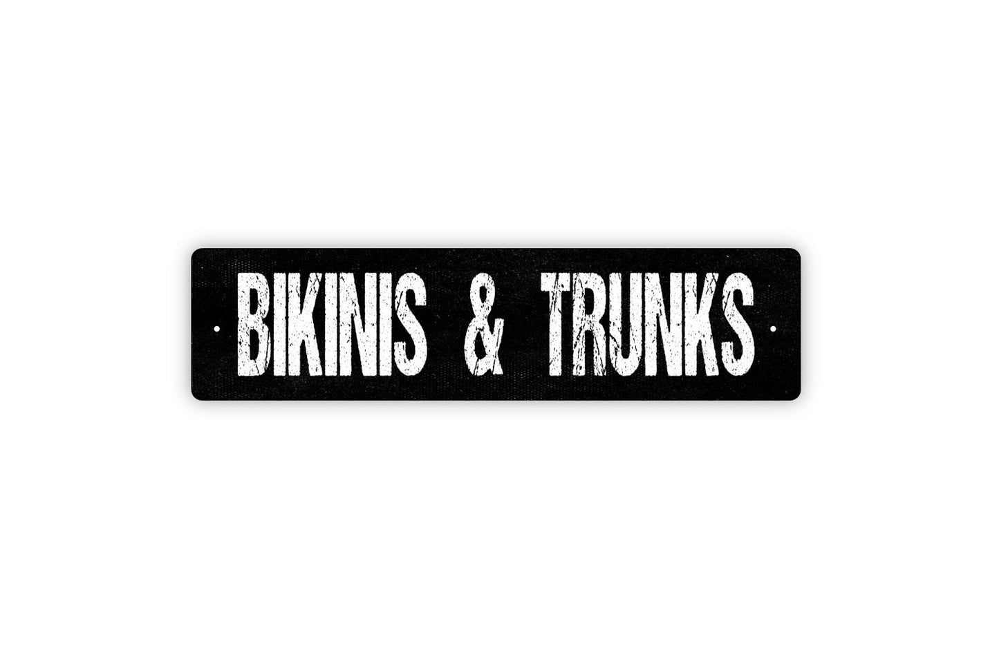 Bikinis and Trunks Sign -  Swimming Pool Shower Bathroom Beach Swimwear Rustic Street Metal Sign or Door Name Plate Plaque