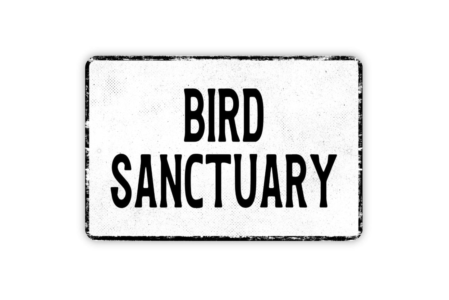 Bird Sanctuary Sign - Indoor Or Outdoor Metal Wall Art - Custom Sign