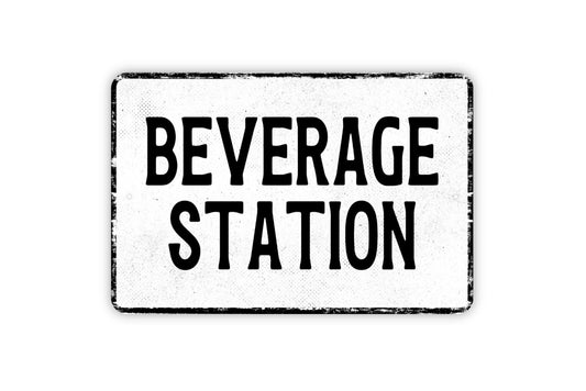 Beverage Station Sign - Metal Sign Wall Art - Distressed Vintage Style