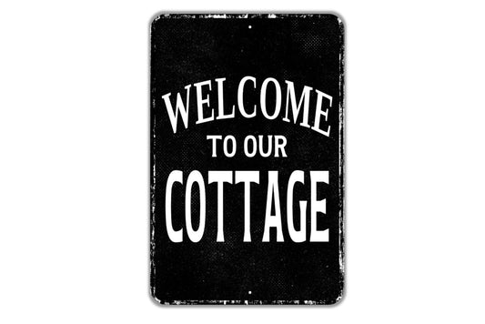 Welcome To Our Cottage Sign - Indoor Or Outdoor Metal Wall Art - Custom Sign