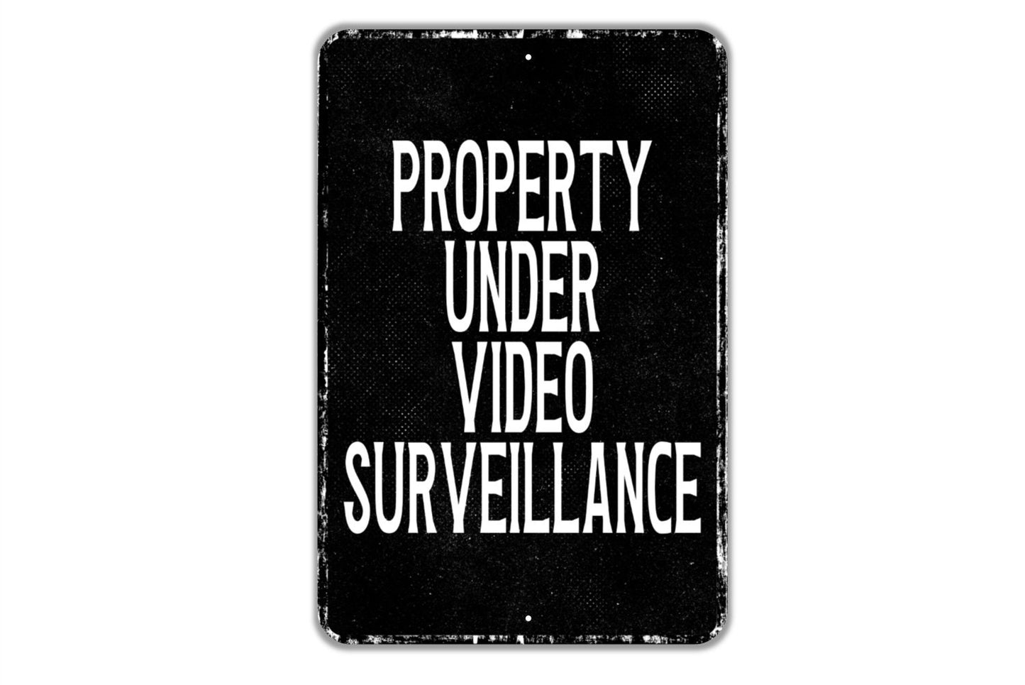 Property Under Video Surveillance Sign - Indoor Or Outdoor Metal Wall Art - Custom Sign