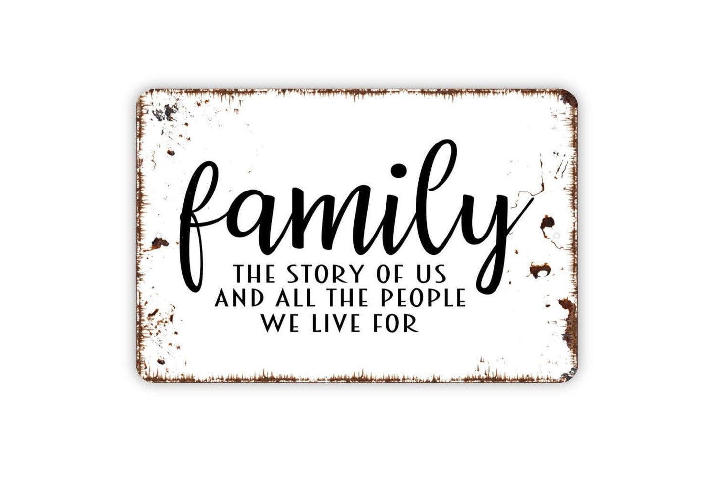 Family The Story Of Us And All The People We Live For Sign - Metal Wall Art