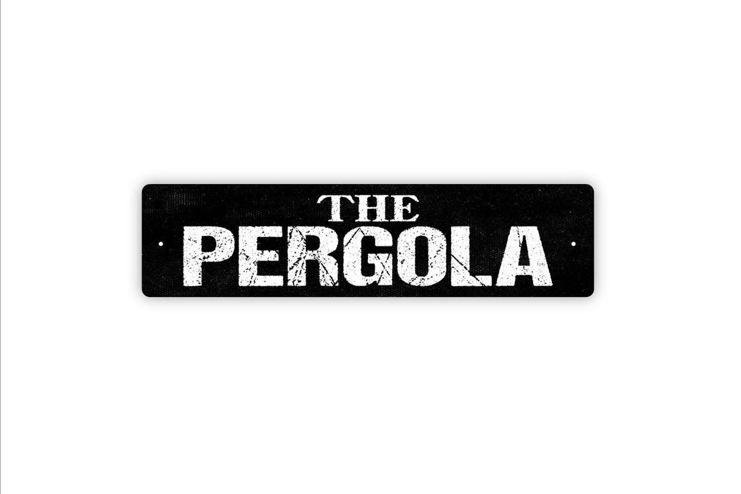 The Pergola Sign - Patio Veranda Terrace Vinyl Sticker Or  Metal Street Sign or Door Name Plate Plaque