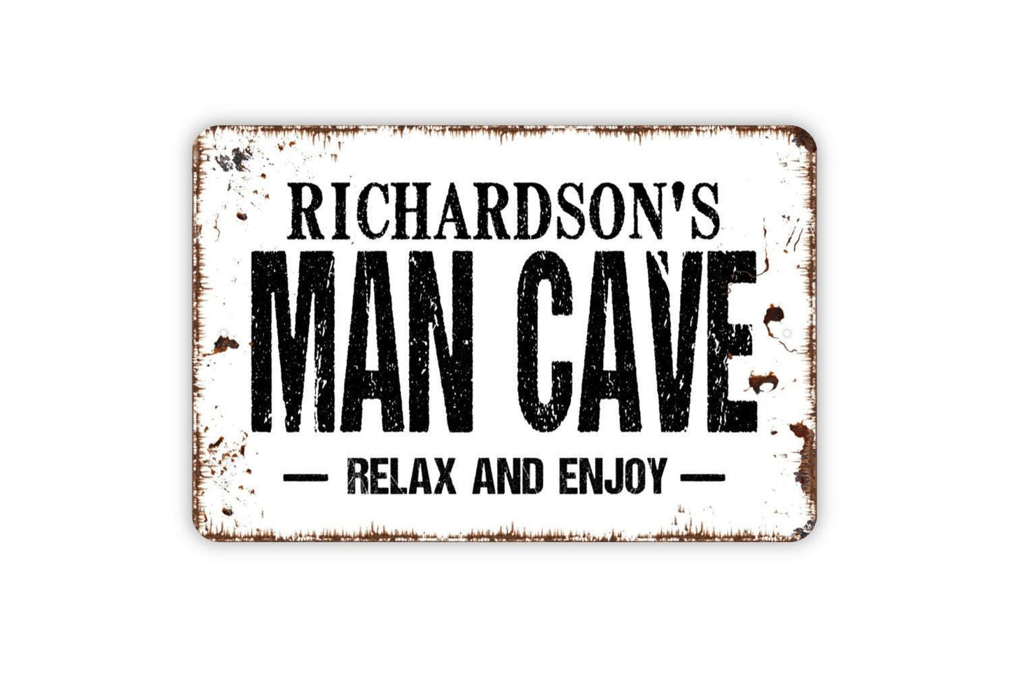 Personalized Man Cave Sign - Relax and Enjoy Sign - Custom Indoor or Outdoor Metal Wall Art