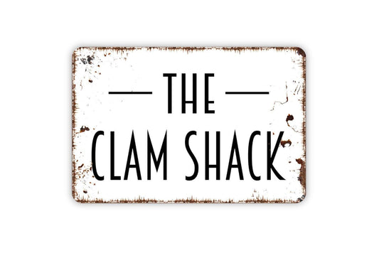 The Clam Shack Sign - Seafood Kitchen Metal Wall Art - Indoor or Outdoor