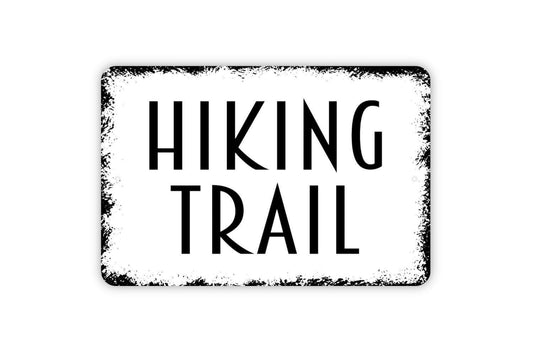 Hiking Trail Sign, Metal Sign, Farmhouse Contemporary Modern Wall Metal Sign