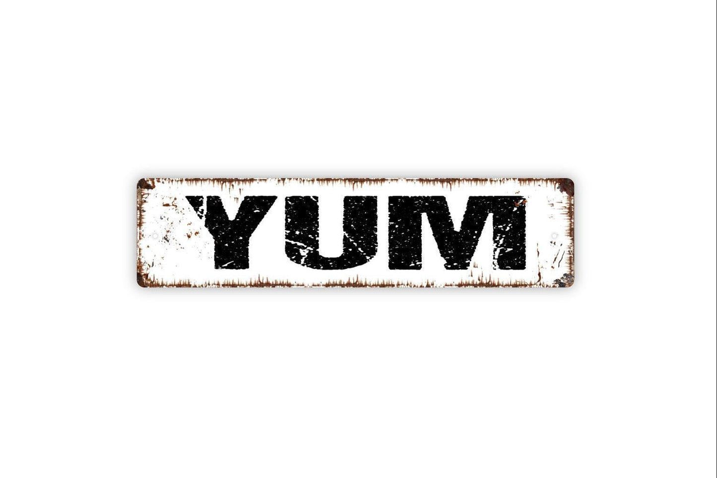 Yum Sign - Vinyl Sticker Or  Metal Street Sign or Door Name Plate Plaque